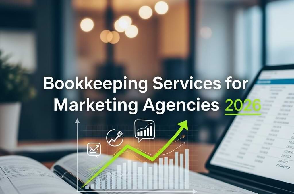 Top Bookkeeping Services for Marketing Agencies 2026 Insight