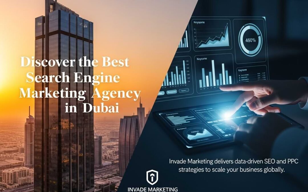 Best Search Engine Marketing Agency in Dubai | Invade Mktg