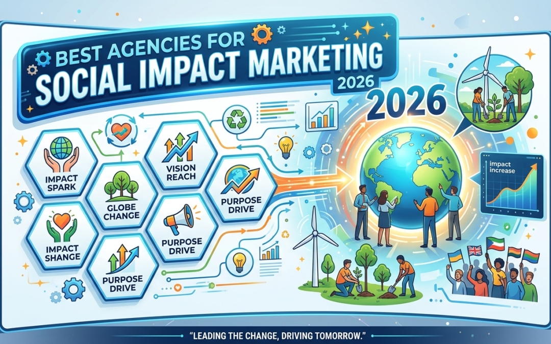 Best Agencies for Social Impact Marketing 2026